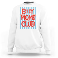 Boy Moms Club Sweatshirt Funny Motherhood Baseball Gift For Mom