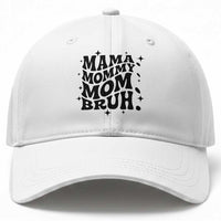 Mama Mommy Mom Bruh Baseball Cap Funny Mom Life Mother’s Day Gift