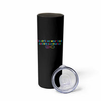 Autism Acceptance Skinny Tumbler Neurodivergent Support Infinity Heart Symbol