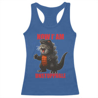 Now I Am Unstoppable Racerback Tank Top Funny Cute Cat Catzilla - Wonder Print Shop