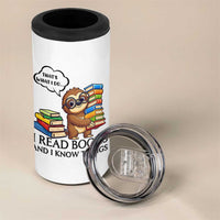 That Is What I Do I Read Books 4 in 1 Can Cooler Tumbler Funny Sloth Book Lover - Wonder Print Shop