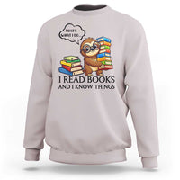 That Is What I Do I Read Books Sweatshirt Funny Sloth Book Lover - Wonder Print Shop