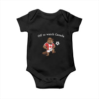 Off to Watch Canada Baby Onesie Patriotic Canadian Beaver Football Soccer Fan Gift