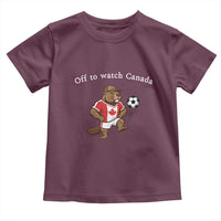 Off to Watch Canada Toddler T Shirt Patriotic Canadian Beaver Football Soccer Fan Gift
