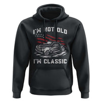 I'm Not Old I'm Classic Hoodie 1941 American Classic Hotrod