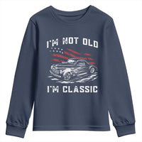 I'm Not Old I'm Classic Youth Sweatshirt 1941 American Classic Hotrod