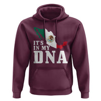 It's in My DNA Mexican Proud Hispanic Gift Mexico Flag Hoodie