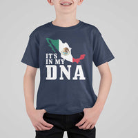 It's in My DNA Mexican Proud Hispanic Gift Mexico Flag T Shirt For Kid
