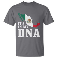 It's in My DNA Mexican Proud Hispanic Gift Mexico Flag T Shirt