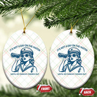 Funny Boat Captain Girl Ceramic Ornament It Is Not A Day On The Lake Until My Dinghy Comes Out - Wonder Print Shop