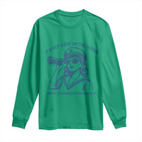 Funny Boat Captain Girl Long Sleeve Shirt It Is Not A Day On The Lake Until My Dinghy Comes Out - Wonder Print Shop