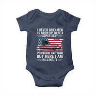 Funny Pontoon Captain Baby Onesie I Never Dreamed I Would Grow Up To Be Super Sexy - Wonder Print Shop