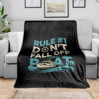 Funny Cruise Ship Throw Blanket Rule Number One Do Not Fall Off The Boat - Wonder Print Shop