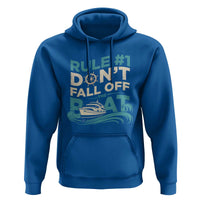 Funny Cruise Ship Hoodie Rule Number One Do Not Fall Off The Boat - Wonder Print Shop