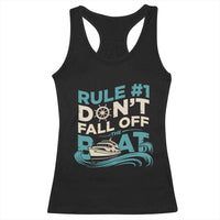 Funny Cruise Ship Racerback Tank Top Rule Number One Do Not Fall Off The Boat - Wonder Print Shop