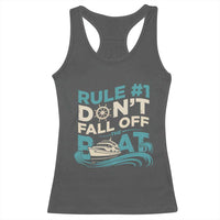 Funny Cruise Ship Racerback Tank Top Rule Number One Do Not Fall Off The Boat - Wonder Print Shop