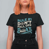 Funny Cruise Ship T Shirt For Women Rule Number One Do Not Fall Off The Boat - Wonder Print Shop