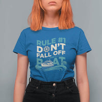 Funny Cruise Ship T Shirt For Women Rule Number One Do Not Fall Off The Boat - Wonder Print Shop