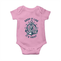 Funny Sailing Cruising Baby Onesie Drop It Like Its Yacht - Wonder Print Shop