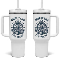 Funny Sailing Cruising Tumbler With Handle Drop It Like Its Yacht - Wonder Print Shop