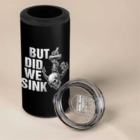 Funny Boating 4 in 1 Can Cooler Tumbler But Did We Sink - Wonder Print Shop