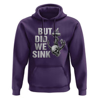 Funny Boating Hoodie But Did We Sink - Wonder Print Shop