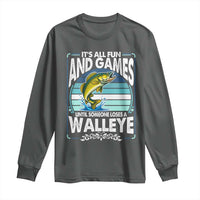 Funny Fishing Long Sleeve Shirt It Is All Fun And Games Until Someone Loses A Walleye - Wonder Print Shop