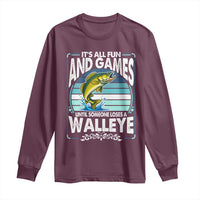 Funny Fishing Long Sleeve Shirt It Is All Fun And Games Until Someone Loses A Walleye - Wonder Print Shop
