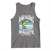 Funny Fishing Tank Top It Is All Fun And Games Until Someone Loses A Walleye - Wonder Print Shop