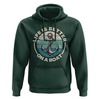 Funny Boating Hoodie Life Is Better On A Boat - Wonder Print Shop
