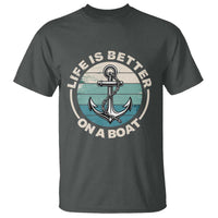 Funny Boating T Shirt Life Is Better On A Boat - Wonder Print Shop
