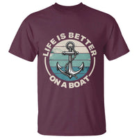 Funny Boating T Shirt Life Is Better On A Boat - Wonder Print Shop