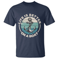 Funny Boating T Shirt Life Is Better On A Boat - Wonder Print Shop