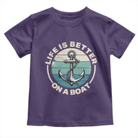 Funny Boating Toddler T Shirt Life Is Better On A Boat - Wonder Print Shop