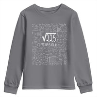 15th Birthday Math Youth Sweatshirt Square Root of 225 Funny Math Nerd 15 Year Old Gift