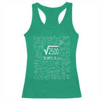 50th Birthday Math Racerback Tank Top Square Root of 2500 Funny Math Nerd 50 Year Old Gift