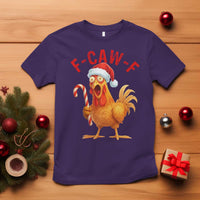Christmas F Caw F T Shirt Funny Chicken Meme - Wonder Print Shop