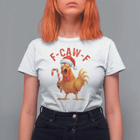 Christmas F Caw F T Shirt For Women Funny Chicken Meme - Wonder Print Shop