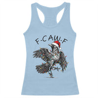 Christmas F Caw F Racerback Tank Top Funny Black Crow Meme - Wonder Print Shop
