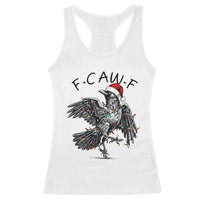 Christmas F Caw F Racerback Tank Top Funny Black Crow Meme - Wonder Print Shop