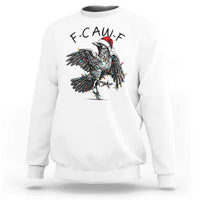 Christmas F Caw F Sweatshirt Funny Black Crow Meme - Wonder Print Shop