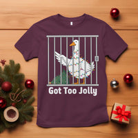Funny Goose Christmas T Shirt Got Too Jolly - Wonder Print Shop