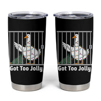 Funny Goose Christmas Tumbler Cup Got Too Jolly - Wonder Print Shop