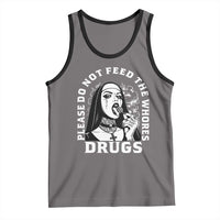 Funny Unholy Nun Tank Top Please Do Not Feed The Whores Drugs