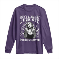 Funny Unholy Nun Long Sleeve Shirt Don't Like Me Fuck Off Problem Solved