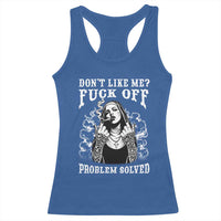 Funny Unholy Nun Racerback Tank Top Don't Like Me Fuck Off Problem Solved