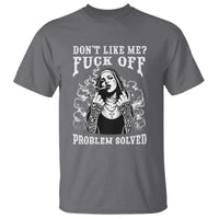 Funny Unholy Nun T Shirt Don't Like Me Fuck Off Problem Solved