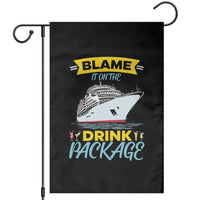 Funny Cruise Vacation Garden Flag Blame It On The Drink Package - Wonder Print Shop