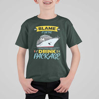 Funny Cruise Vacation T Shirt For Kid Blame It On The Drink Package - Wonder Print Shop