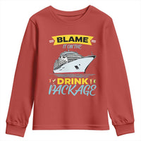 Funny Cruise Vacation Youth Sweatshirt Blame It On The Drink Package - Wonder Print Shop
